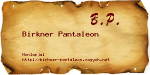 Birkner Pantaleon névjegykártya